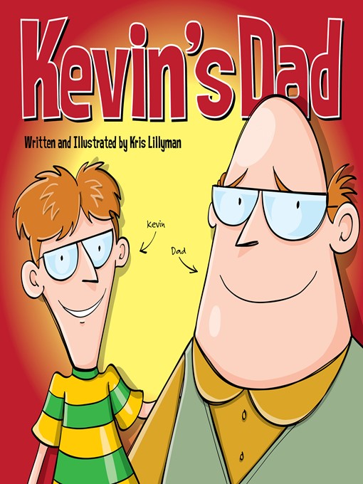 Title details for Kevin's Dad for iPad by Kris   Lillyman - Available